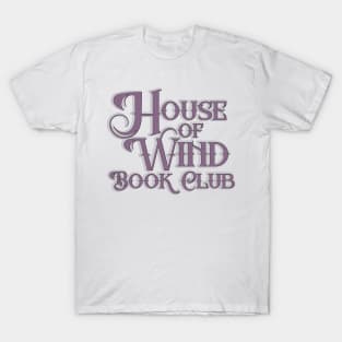A Court of Silver Flames House of Wind Bookclub Edit T-Shirt